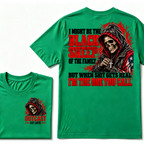 I MIGHT BE THE BLACK SHEEP OF THE FAMILY BUT WHEN SHIT GETS REAL I’M THE ONE YOU CALL EST.Year T-Shirt