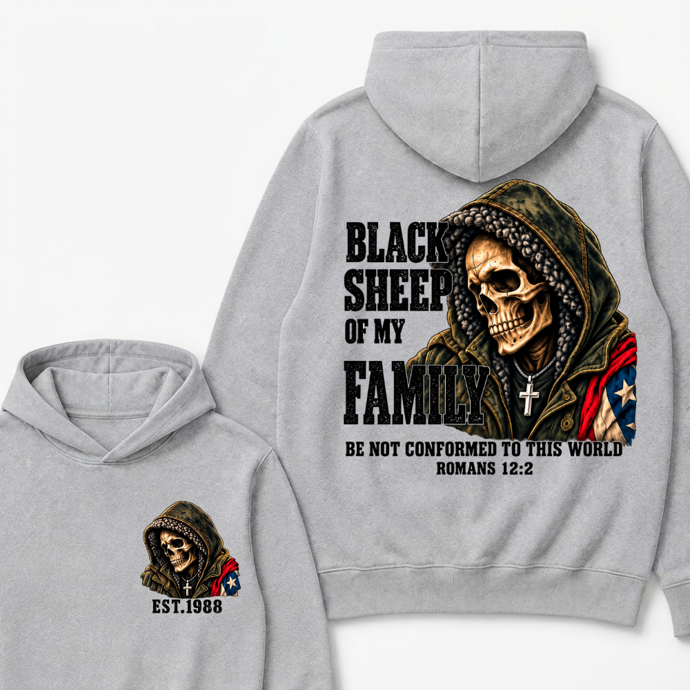 Custom EST Year Black Sheep Of My Family Romans 12:2 Bible Verse Skull Hoodie