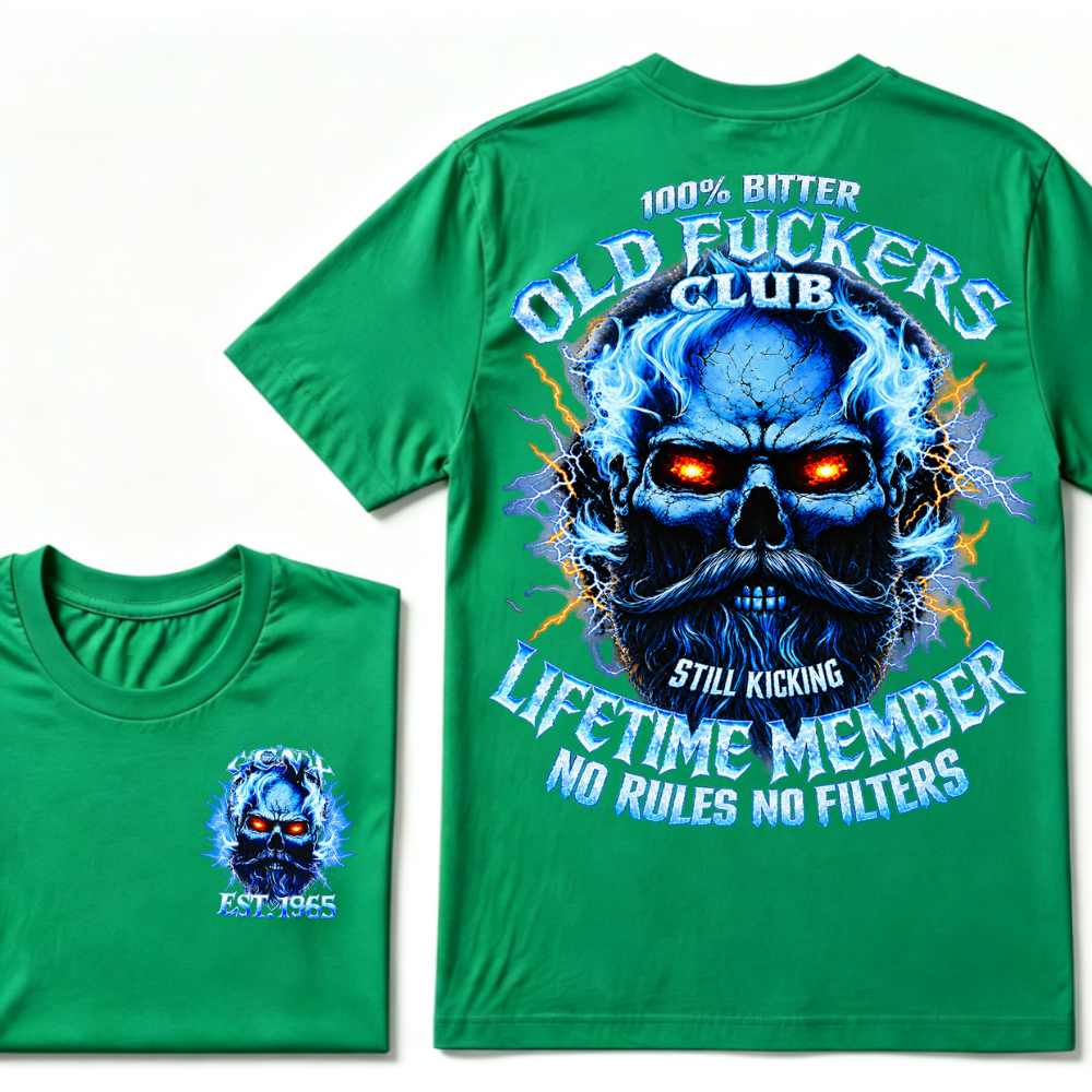 100% Bitter Old Fuckers Club Still Kicking Lifetime Member No Rules No Filters EST.Year Blue Lightning Beard Skull Double Sided Print T-Shirt