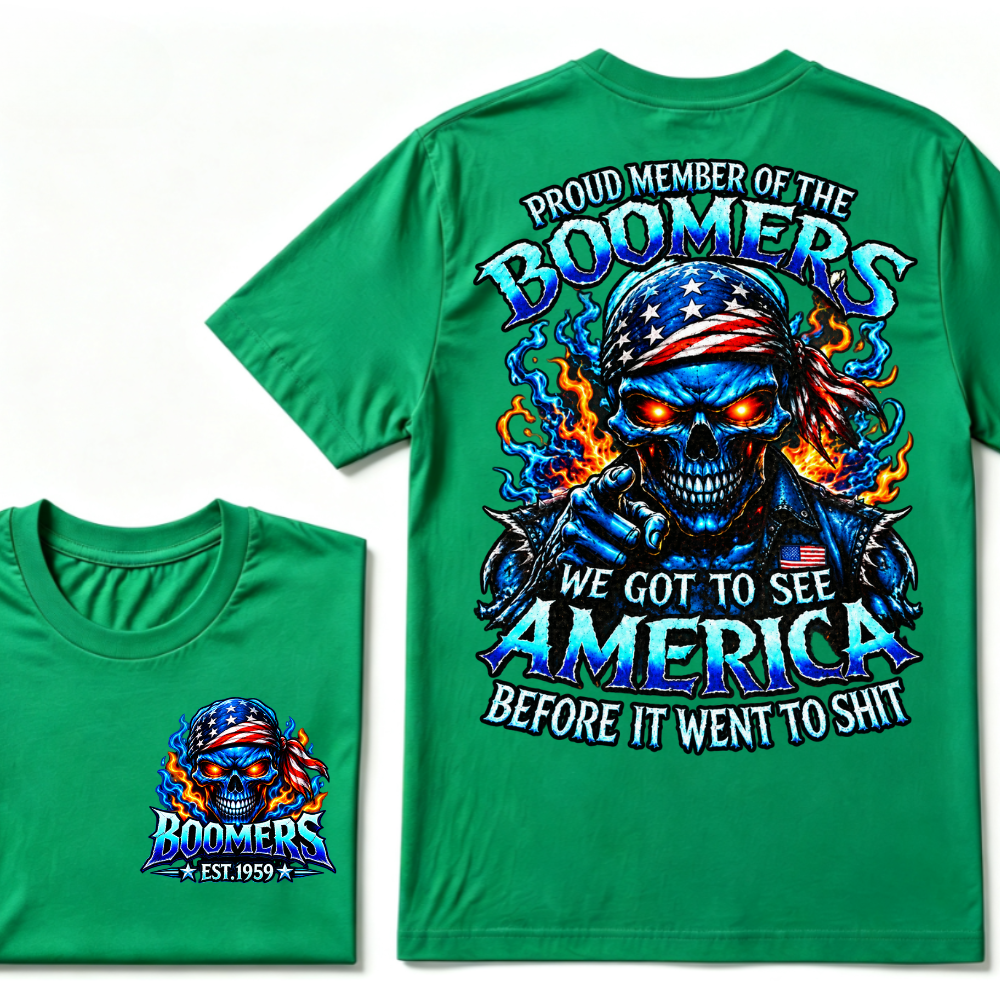 Proud Member Of The Boomers We Got To See America Before It Went To Shit EST.Year Patriotic Boomer Graphic Tee
