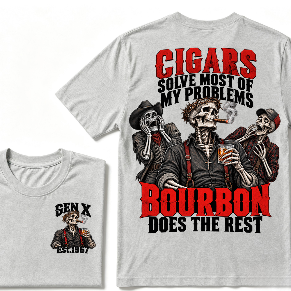 Cigars Solve Most Of My Problems Bourbon Does The Rest Gen X Est.Year T-Shirt