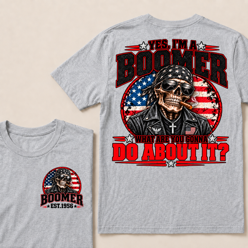 Yes I'm A Boomer What Are You Gonna Do About It Custom EST Year Skull American Flag T-Shirt