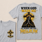 When God Made Me He Grinned And Said This'll Be Fun EST.Year Christian T-Shirt