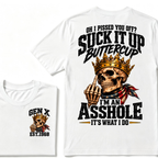 Oh I Pissed You Off Suck It Up Buttercup Gen X Custom EST Year Skull T-Shirt