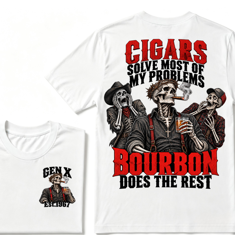 Cigars Solve Most Of My Problems Bourbon Does The Rest Gen X Est.Year T-Shirt