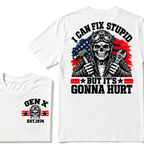 I Can Fix Stupid But It's Gonna Hurt Gen X EST.Year Funny Mechanic Quote Graphic Tee