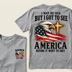 Boomer EST.Year I May Be Old But I Got To See America Vintage Eagle USA Flag T-Shirt
