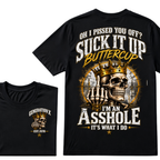 Oh I Pissed You Off? Suck It Up Buttercup I'm An Asshole It's What I Do Generation X EST.Year Crown Skull Double Sided Print T-Shirt