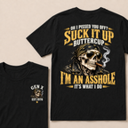 Oh I Pissed You Off Suck It Up Buttercup Gen X Custom EST Year Biker Skull T-Shirt