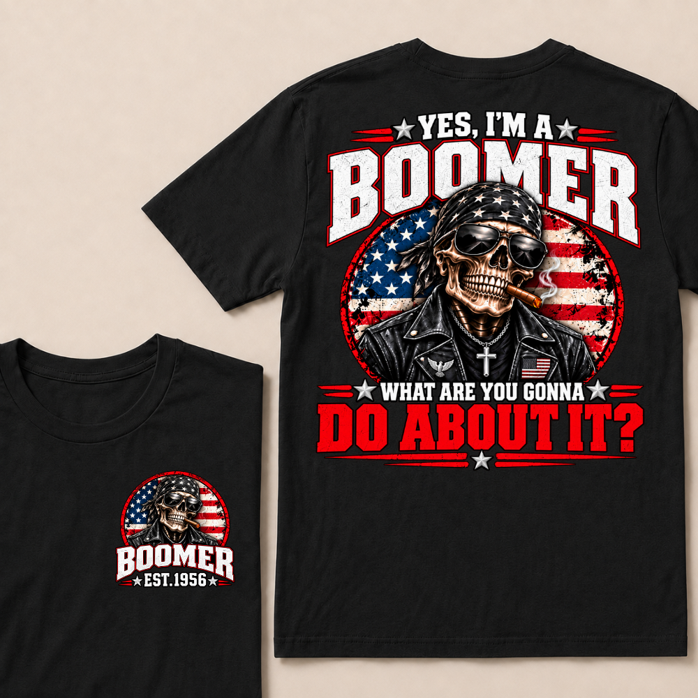 Yes I'm A Boomer What Are You Gonna Do About It Custom EST Year Skull American Flag T-Shirt