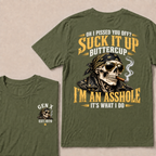 Oh I Pissed You Off Suck It Up Buttercup Gen X Custom EST Year Biker Skull T-Shirt