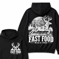 Fast Food Wild & Free Deer Hunting Hoodie EST.Year Vintage Buck Hunter Forest Graphic Hoodie