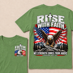 Rise With Faith My Strength Comes From Above Isaiah 40:31 Faith Over Fear EST.Year American Eagle Flag Double Sided Print T-Shirt