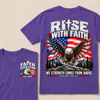 Rise With Faith My Strength Comes From Above Isaiah 40:31 Faith Over Fear EST.Year American Eagle Flag Double Sided Print T-Shirt
