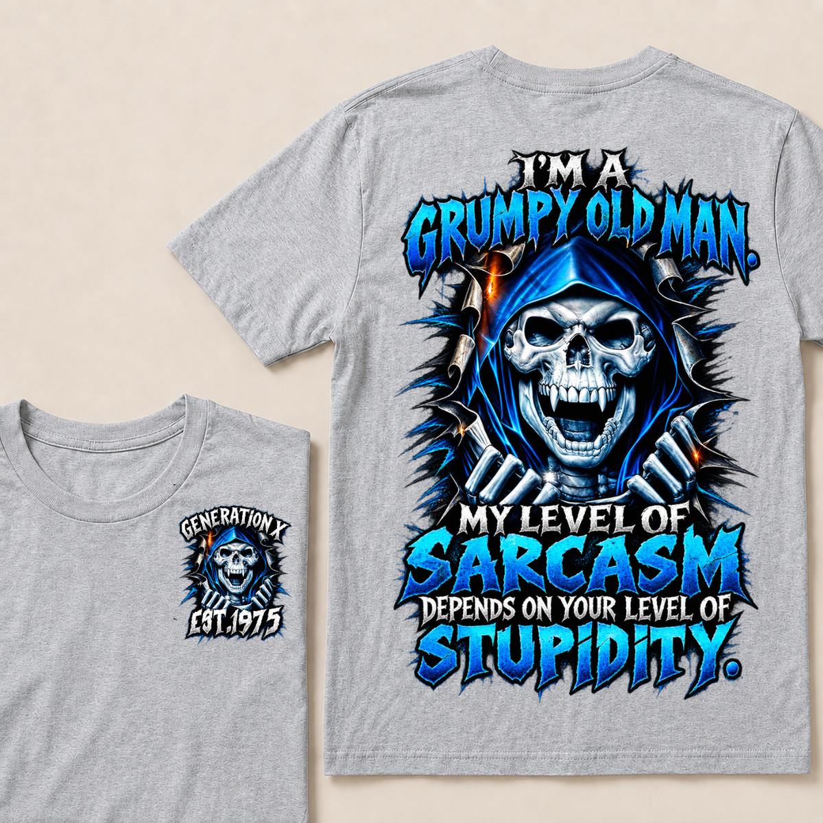 I'm A Grumpy Old Man My Level Of Sarcasm Depends On Your Level Of Stupidity Generation X EST.Year Blue Hooded Skull Double Sided Print T-Shirt