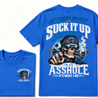 Oh I Pissed You Off? Suck It Up Buttercup I'm An Asshole It's What I Do Generation X EST.Year Bandana Cigar Skull Double Sided Print T-Shirt