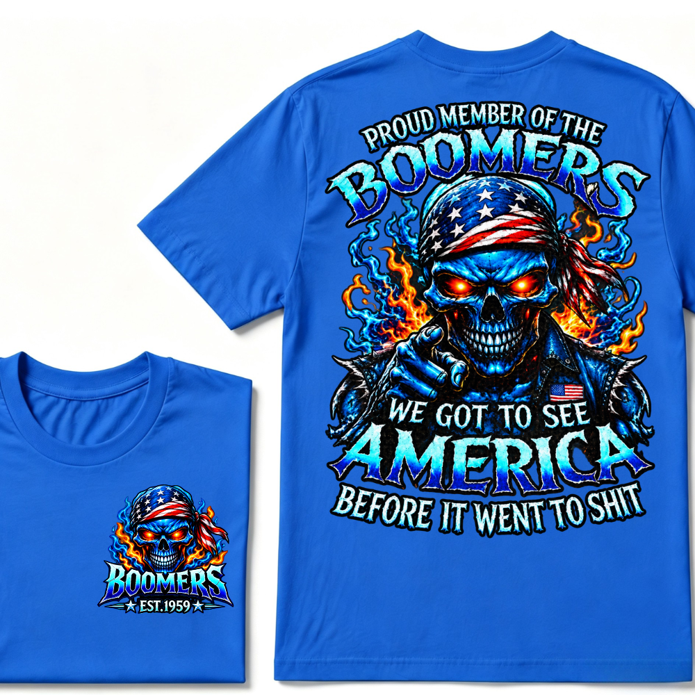 Proud Member Of The Boomers We Got To See America Before It Went To Shit EST.Year Patriotic Boomer Graphic Tee