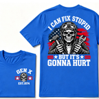I Can Fix Stupid But It's Gonna Hurt Gen X EST.Year Funny Mechanic Quote Graphic Tee