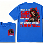 I MIGHT BE THE BLACK SHEEP OF THE FAMILY BUT WHEN SHIT GETS REAL I’M THE ONE YOU CALL EST.Year T-Shirt