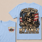 Boomer Mess With Me, I Fight Back Mess With My Family They'll Never Find Your Body Est. Year T-Shirt