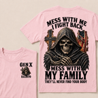 Gen X Mess With Me, I Fight Back Mess With My Family They'll Never Find Your Body Est. Year T-Shirt