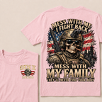 Boomer Mess With Me, I Fight Back Mess With My Family They'll Never Find Your Body Est. Year T-Shirt