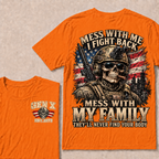 Boomer Mess With Me, I Fight Back Mess With My Family They'll Never Find Your Body Est. Year T-Shirt