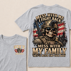 Boomer Mess With Me, I Fight Back Mess With My Family They'll Never Find Your Body Est. Year T-Shirt
