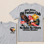 100% Bitter Old Fuckers Club No Rules No Filters Lifetime Member Boomer Est. Year T-Shirt