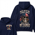 Boomer Mess With Me, I Fight Back Mess With My Family They'll Never Find Your Body Est. Year Hoodie
