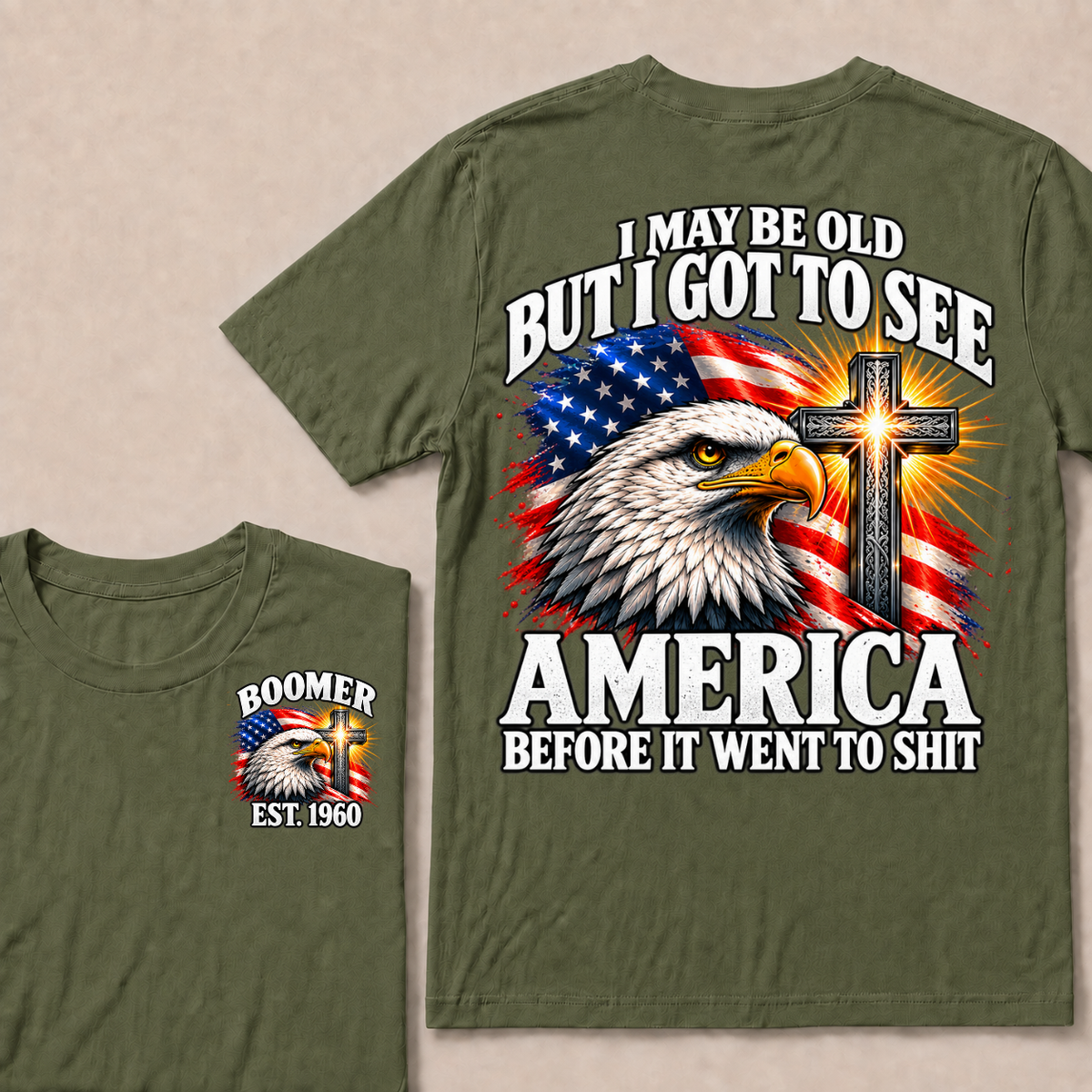 Boomer EST.Year I May Be Old But I Got To See America Vintage Eagle USA Flag T-Shirt