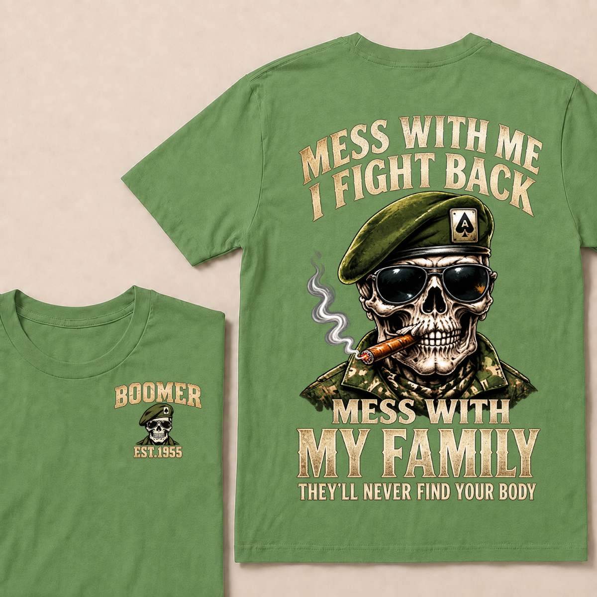 Gen X Mess With Me, I Fight Back Mess With My Family They'll Never Find Your Body Est. Year T-Shirt