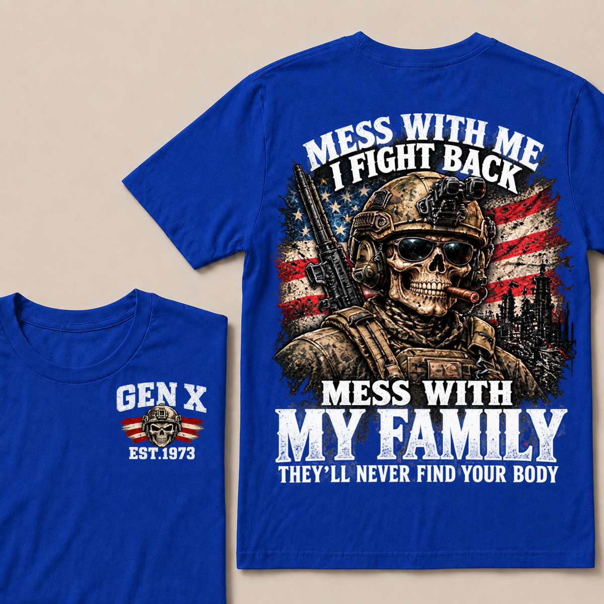 Boomer Mess With Me, I Fight Back Mess With My Family They'll Never Find Your Body Est. Year T-Shirt
