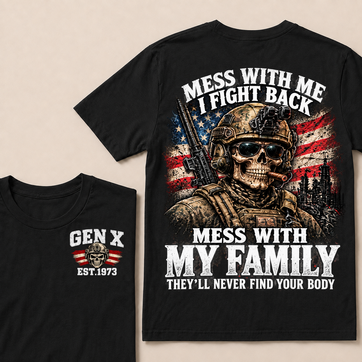Boomer Mess With Me, I Fight Back Mess With My Family They'll Never Find Your Body Est. Year T-Shirt