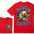 I May Be Old But I Got To See The Usa Before It Went To Shit Custom Year T-shirt