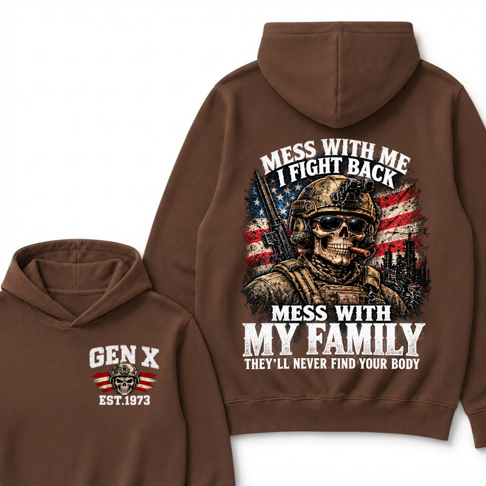 Boomer Mess With Me I Fight Back Mess With My Family They'll Never Find Your Body Est. Year Hoodie