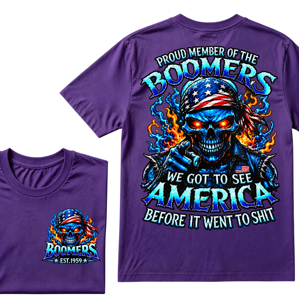 Proud Member Of The Boomers We Got To See America Before It Went To Shit EST.Year Patriotic Boomer Graphic Tee