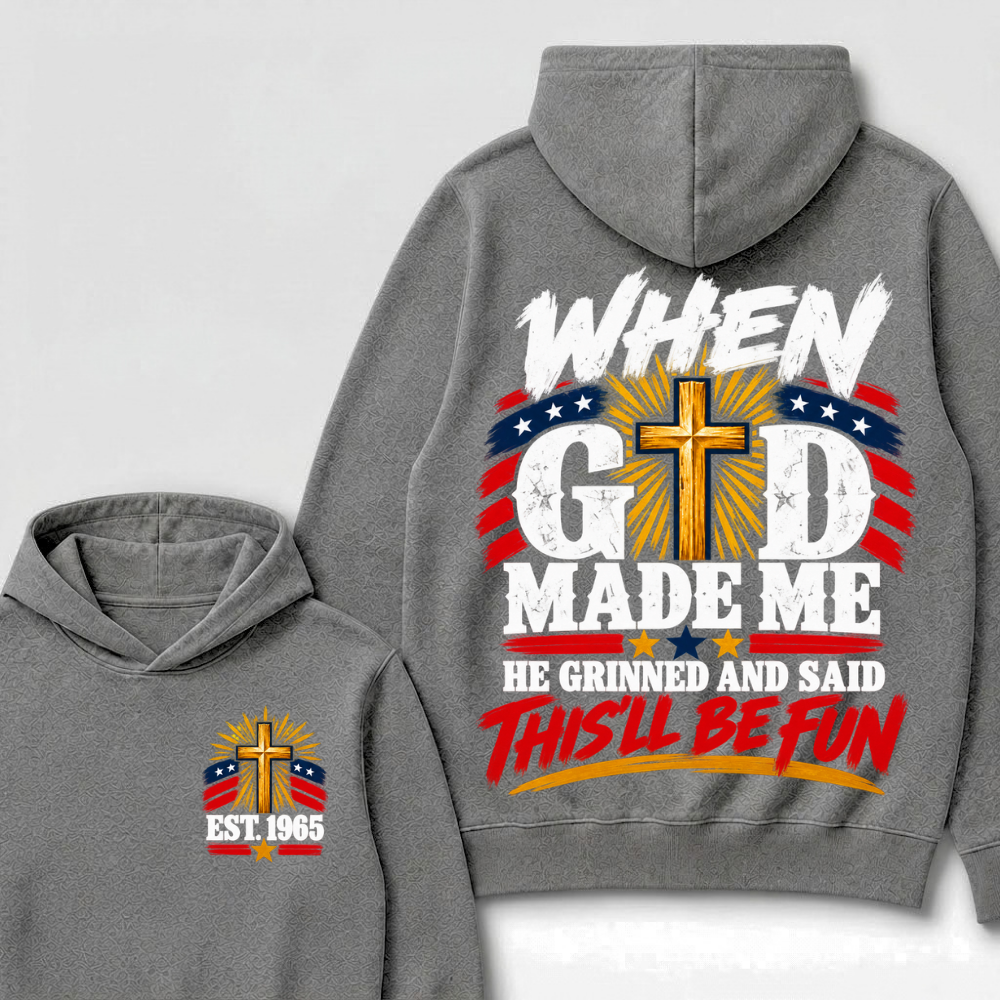 When God Made Me He Grinned And Said This'll Be Fun EST.Year Patriotic Christian Graphic Hoodie