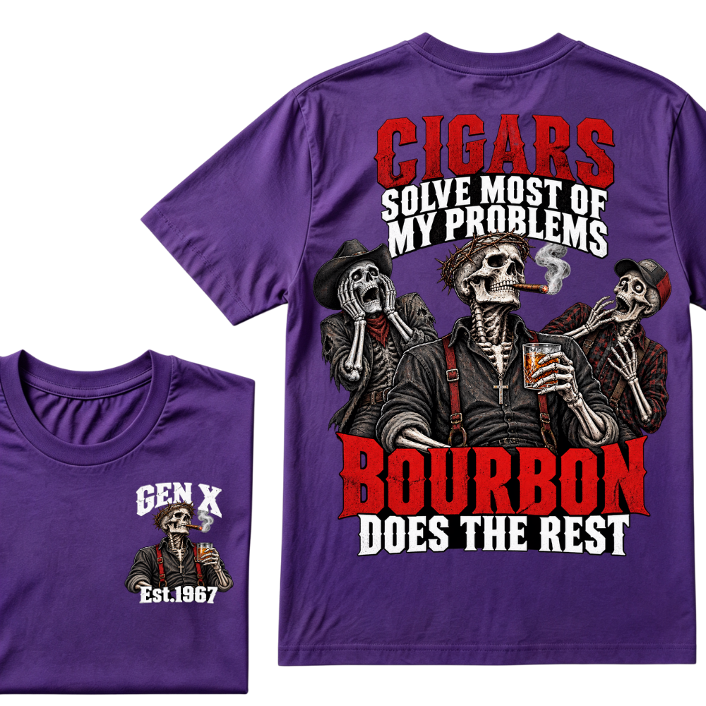 Cigars Solve Most Of My Problems Bourbon Does The Rest Gen X Est.Year T-Shirt