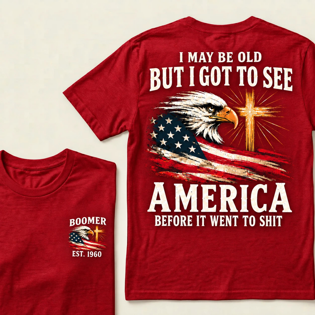 Boomer EST.Year I May Be Old But I Got To See America Vintage Eagle USA Flag T-Shirt