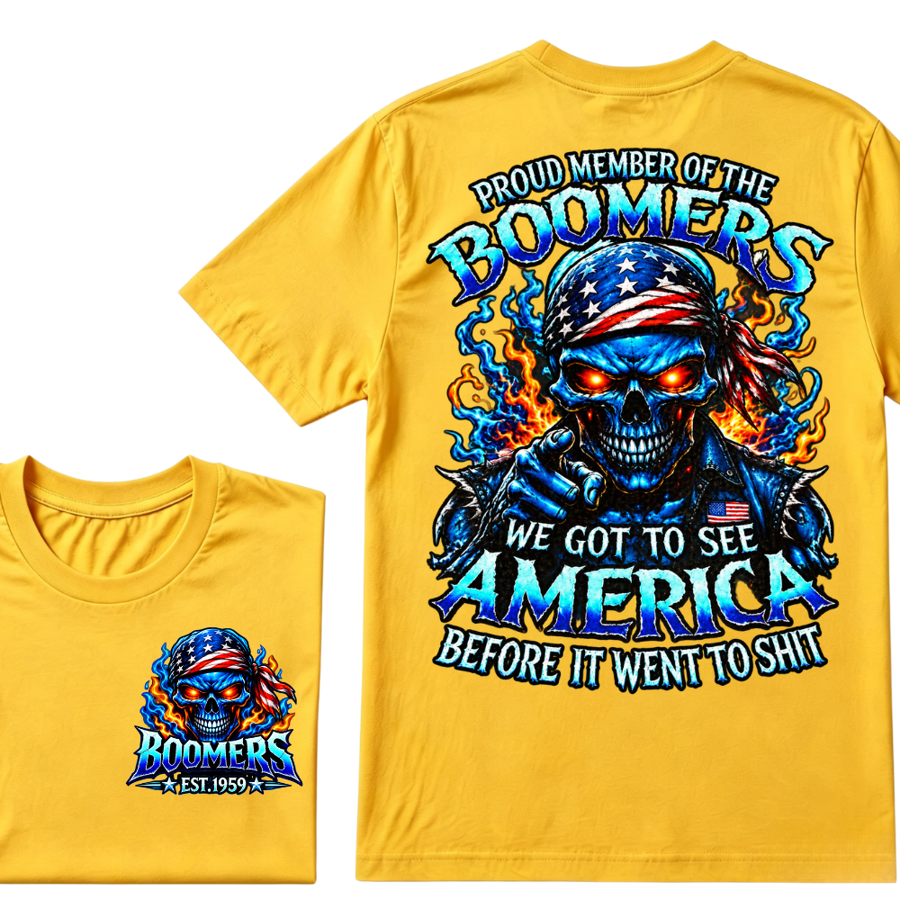 Proud Member Of The Boomers We Got To See America Before It Went To Shit EST.Year Patriotic Boomer Graphic Tee