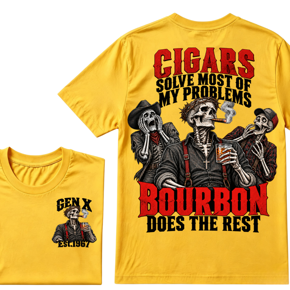 Cigars Solve Most Of My Problems Bourbon Does The Rest Gen X Est.Year T-Shirt