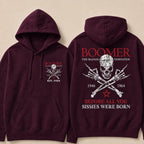 BOOMER The Badass Generation Before All You Sissies Were Born Custom EST.Year Hoodies