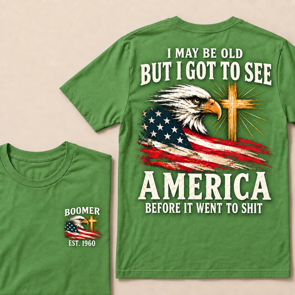 Boomer EST.Year I May Be Old But I Got To See America Vintage Eagle USA Flag T-Shirt