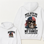 Boomer Mess With Me, I Fight Back Mess With My Family They'll Never Find Your Body Est. Year Hoodie