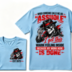 WHEN SOMEONE CALLS ME AN “ASSHOLE” I Get This Warm Feeling Inside EST.Year Fedora Skeleton Print T‑Shirt