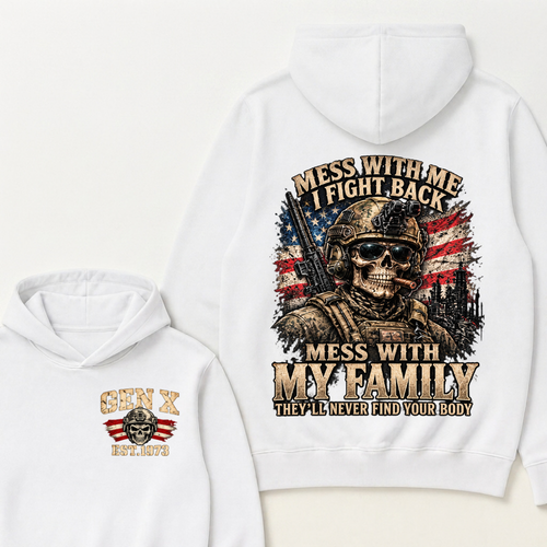 Boomer Mess With Me I Fight Back Mess With My Family They'll Never Find Your Body Est. Year Hoodie