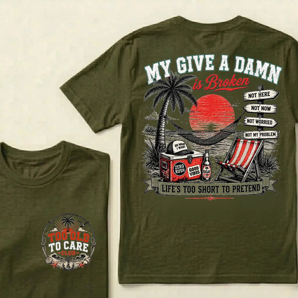 My Give A Damn Is Broken Beach Retro T-Shirt
