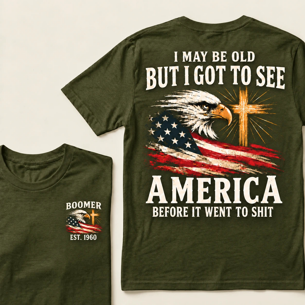 Boomer EST.Year I May Be Old But I Got To See America Vintage Eagle USA Flag T-Shirt