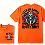 I Can Fix Stupid But It's Gonna Hurt Gen X EST.Year Funny Mechanic Quote Graphic Tee